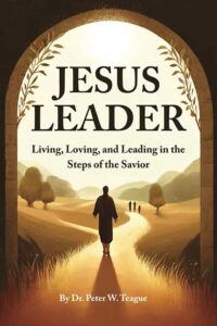 dr. peter teague jesus leader book cover